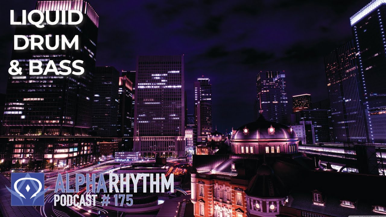 Alpha Rhythm Drum & Bass Podcast (Episode 175)