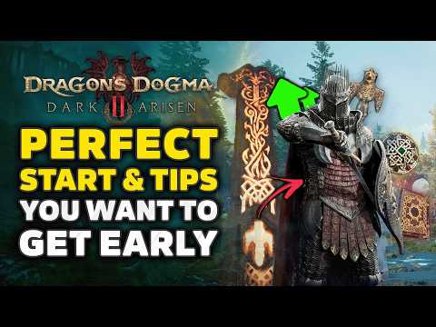 Dragon’s Dogma 2 Dark Arisen - Get STRONG Early! Best Start Guide, Tips & Tricks