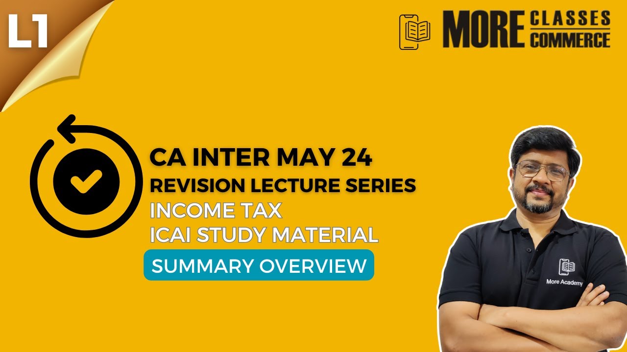 CA Inter May 24 : Revision Lecture Series : L1 : ICAI Study Material ...