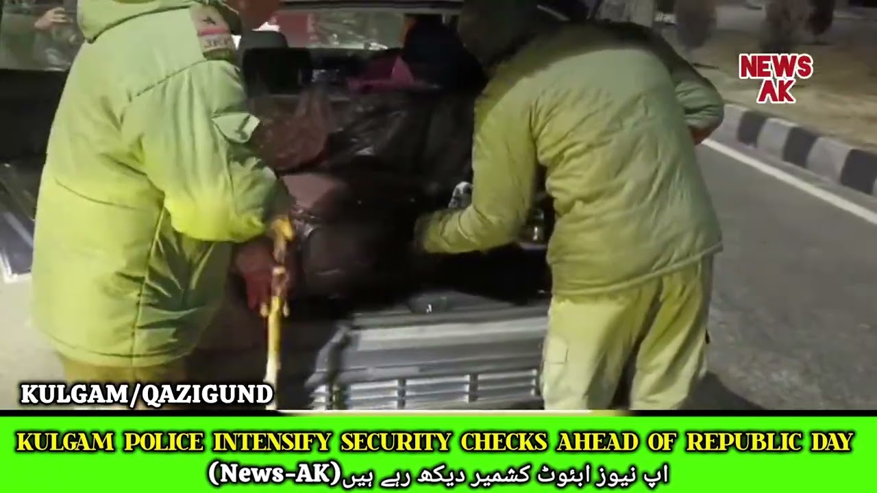 Kulgam Police Step Up Security Along NH-44 Ahead of Republic Day.