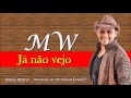 Mano Walter - Já não vejo