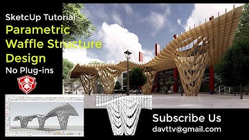 SketchUp Tutorial:Parametric Waffle Structure