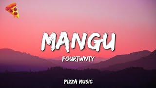 Mangu - Fourtwnty