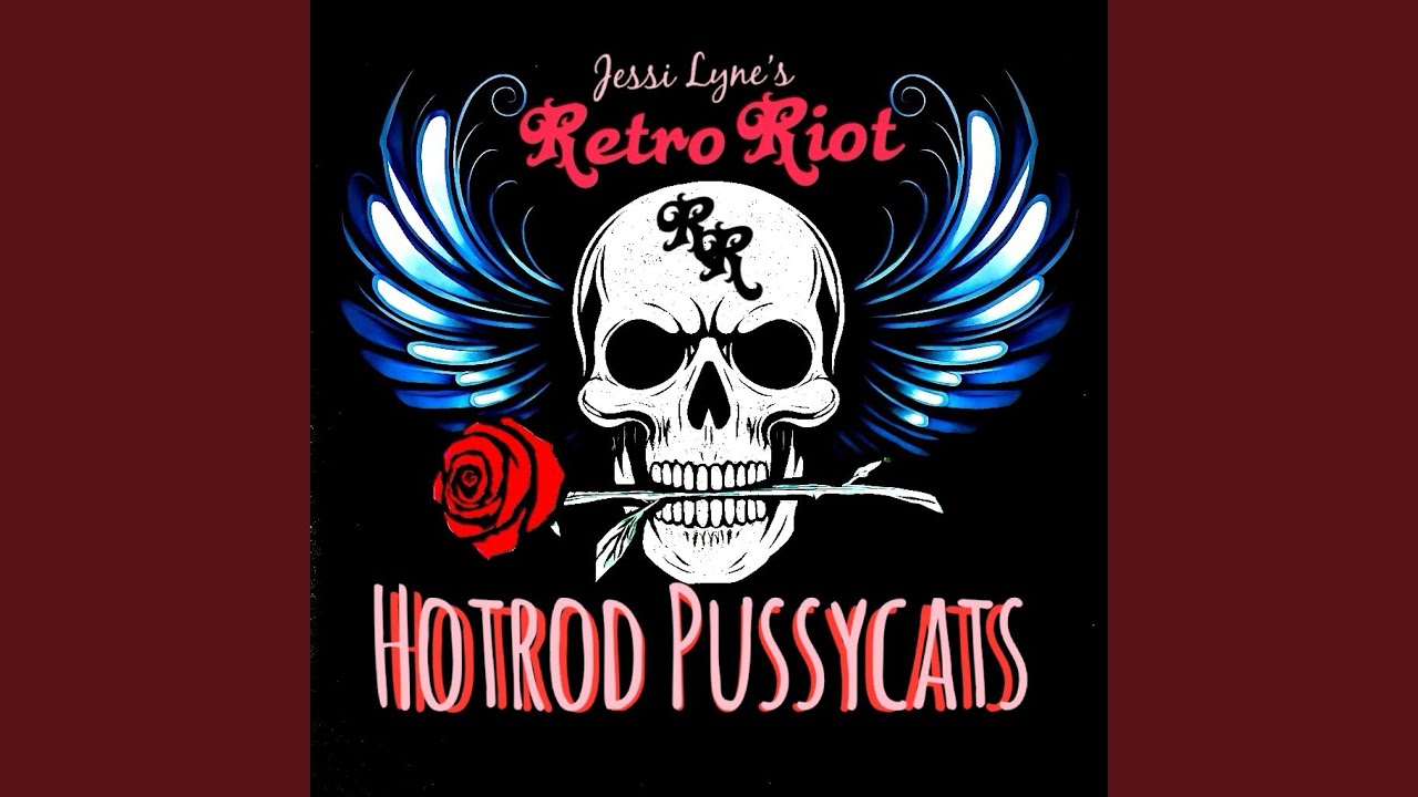 Hotrod Pussycats (Remastered)