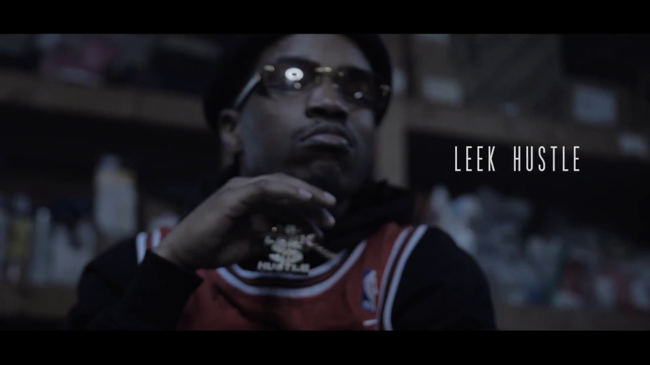 Leek Hustle - "One Time" (Official Video) Shot By 