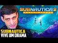 DEU RUIM pro Subnautica 2