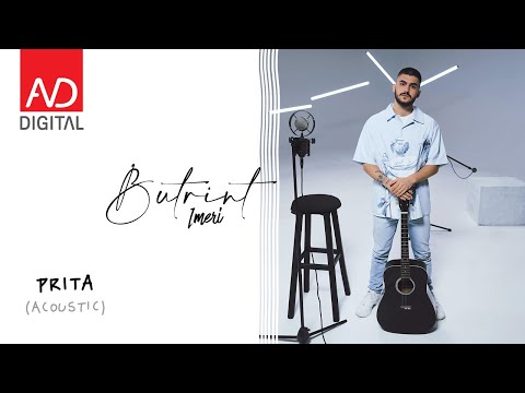 Butrint Imeri - Prita (Acoustic)