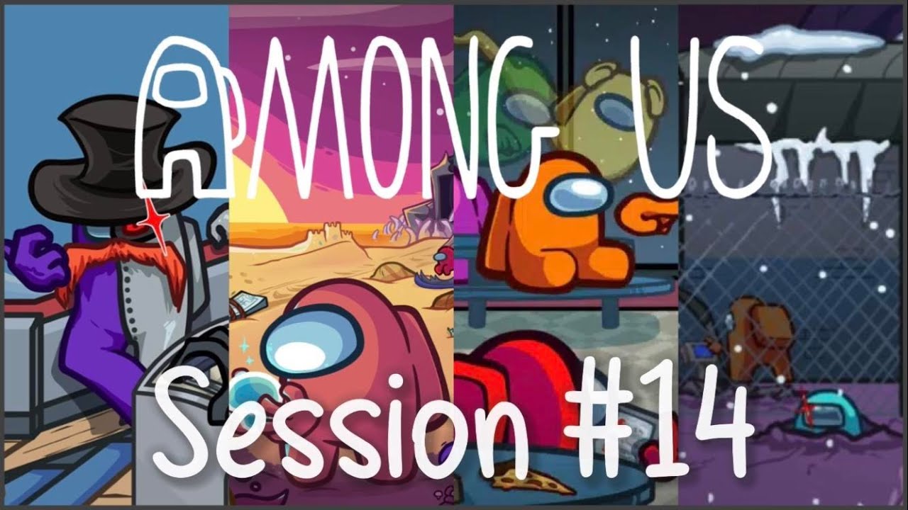 THE SUSSIEST GROUP IMAGINABLE!! - Among Us Session 14 - YouTube