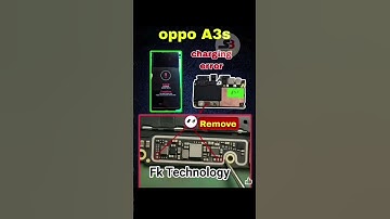 Oppo A3s Charging error solution