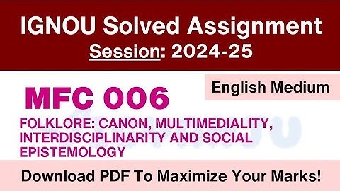IGNOU MFC 006 Solved Assignment 2024-25 English Medium