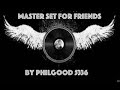 Funky House Maxi Set "  For my 2.5K Friends " Original Mix by Philgood 5336