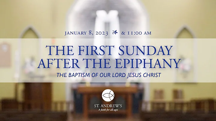 The First Sunday after the Epiphany, Traditional M...