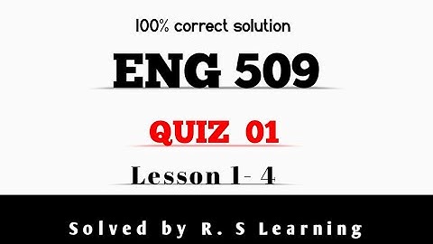 ENG 509 quiz 1 /2024 - recent 30+mcqs-100%correct solution /virtual university eng509 quiz 1