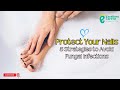 Nail Fungus Prevention: 5 Expert Tips to Keep Your Nails Healthy