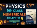 Numerical 5.9 class 9th new physics