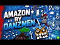 Amazon By: Danzmen | Geometry Dash | (Level Rebeat)