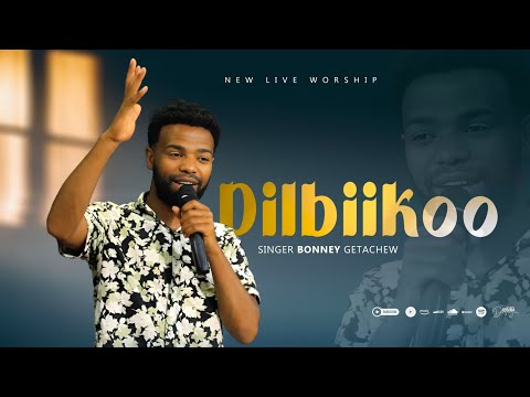 DILBIIKOO BONNEY GETACHEW NEW LIVE WORSHIP 2025 HOLETA GENET CHURCH
