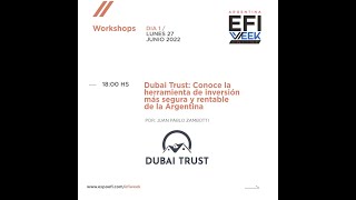 Presentación del producto de inversión DUBAI TRUST en las jornadas de EXPOEFI Junio 2022