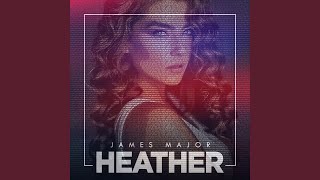 Heather - James Major