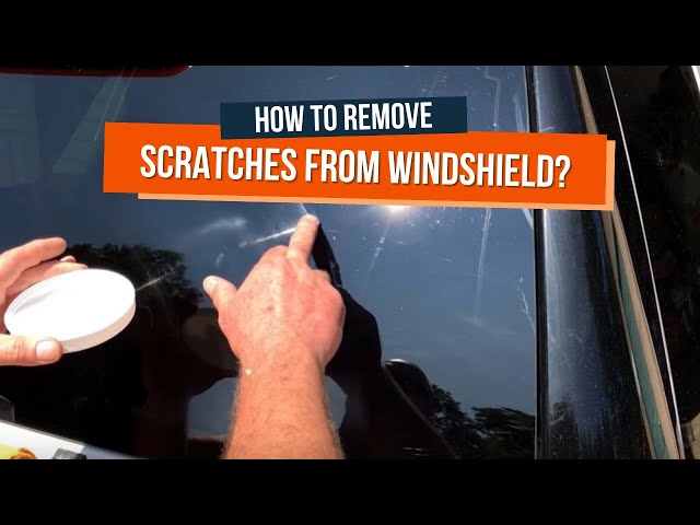 🚗💨 How To Remove Scratches From Windshield 🧽🚿 