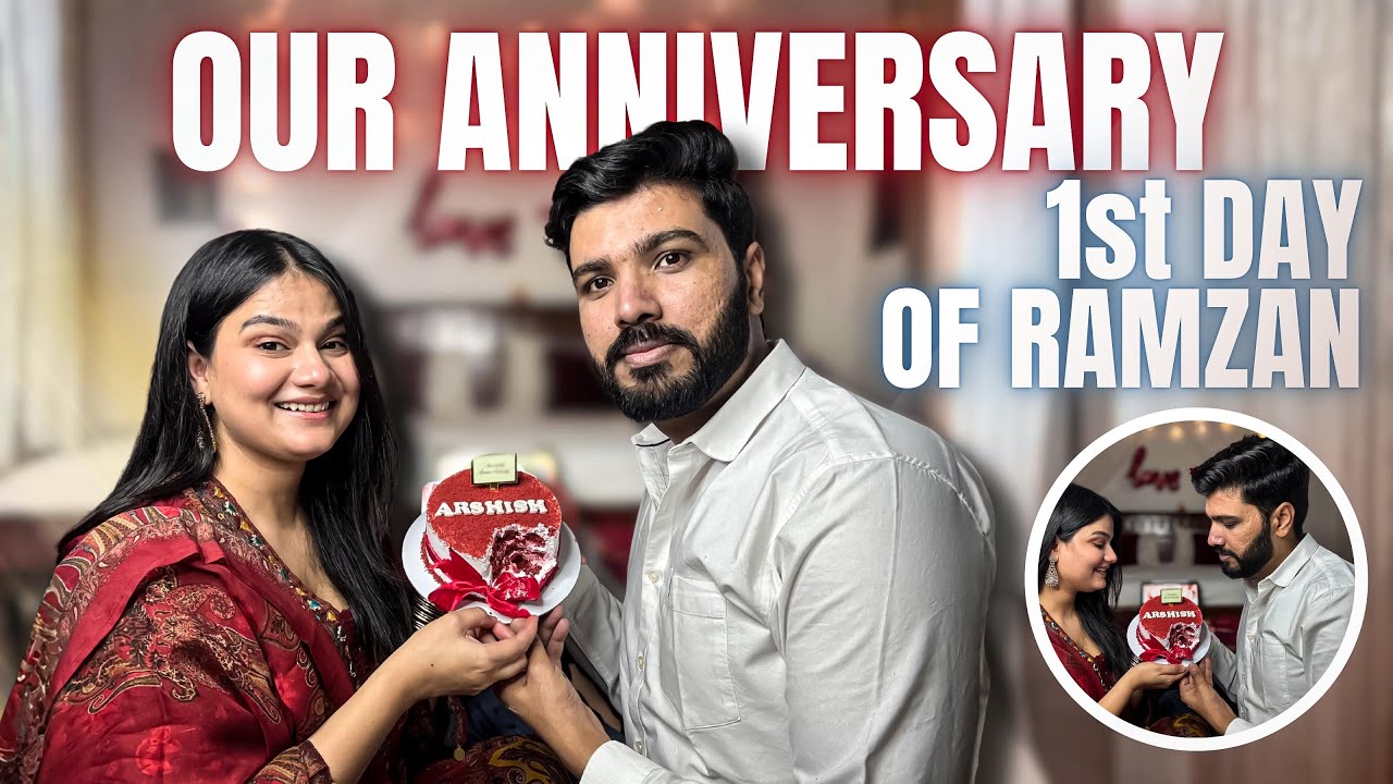 Our 2nd Wedding Anniversary♥️ |  पहला रोज़ा | Arshi Saifi | #arshish #weddinganniversary #