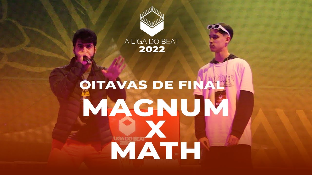 Magnum x Math | A Liga do Beat 2022
