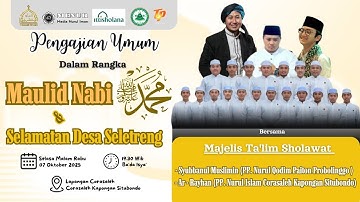 🔴 LIVE || MAULID NABI MUHAMMAD ﷺ & SELAMATAN DESA SELETRENG || SYUBBANUL MUSLIMIN (7/10/2025)