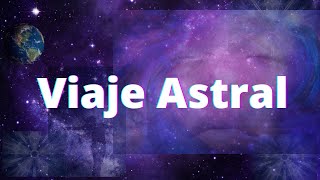 VIAJE ASTRAL MEDITACIÓN GUIADA / PROYECCIÓN ASTRAL /Yoga Nidra Aruna May