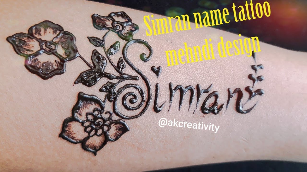 Beautiful Simran Name Tattoo Mehndi Design Henna Calligraphy Youtube