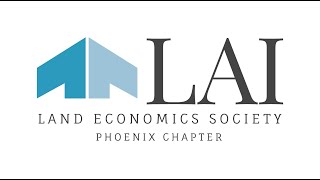 Famous March 18, 2021 LAI Phoenix:  How Arizona has weathered the COVID storm to prepare for the future Wealth