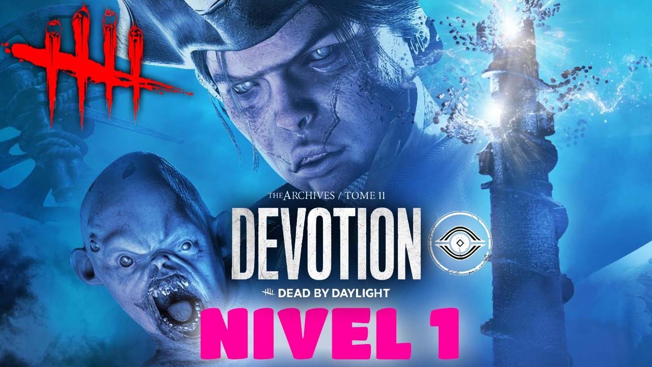 NIVEL 1 DEL TOMO XI DEVOCIÓN/DEVOTION, YA DISPONIBLE - DEAD BY DAYLIGHT ...