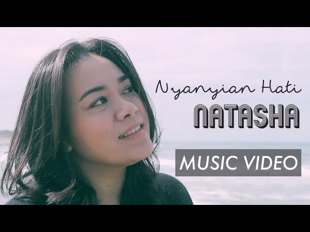 Natasha Nyanyian Hati Official Music Video Youtube