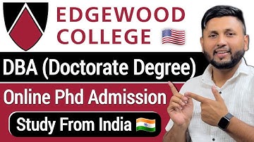 DBA From Edgewood College | PhD Online From Foreign University | Online Phd Admission | Kapil Samuel