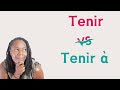 Tenir vs tenir   diffrence 