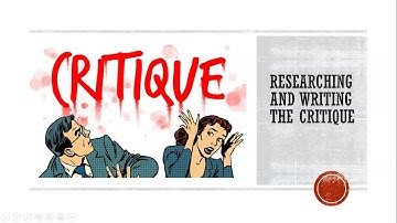 ENC 1102 - Researching and Drafting Your Critique Essay