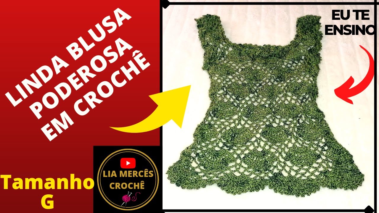 LINDA BLUSA PODEROSA EM CROCHÊ TAMANHO G