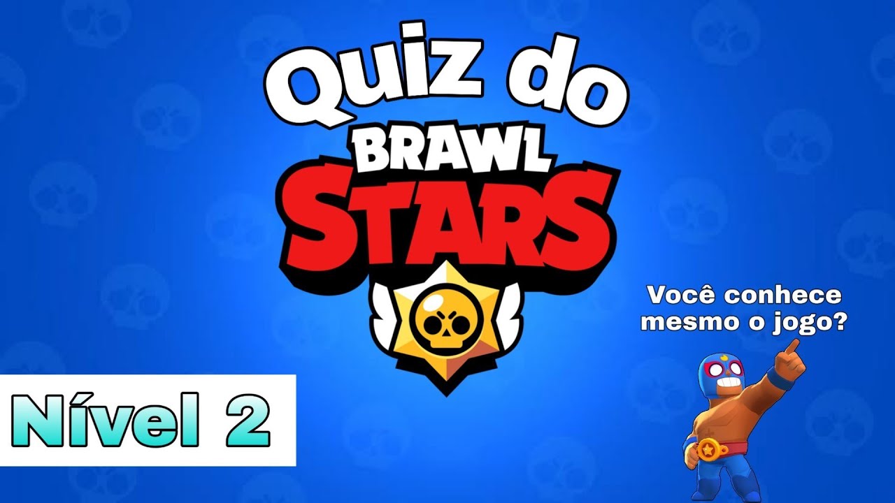 Quiz do Brawl Stars - Nível 2 - YouTube