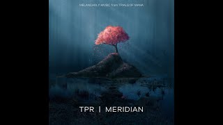 TPR - Meridian: Melancholy Music from Trials of Mana Full Album (2020)