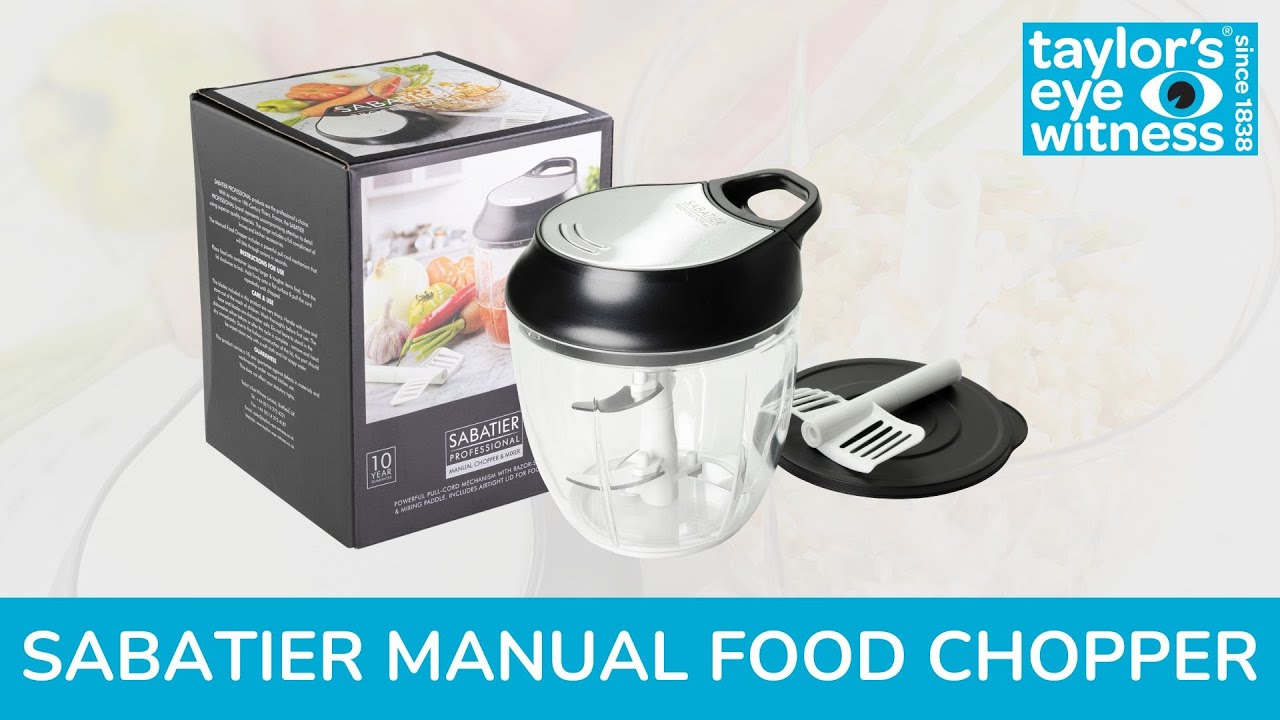The Very Best Time Saving Sabatier Manual Hand Food Chopper From Taylor’s Eye Witness YouTube