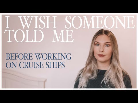 10 things I wish I knew before working on cruise ships