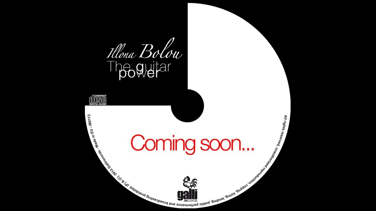 Illona Bolou   The guitar power  Coming soon