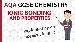 Ionic compounds, bonding and properties | Paper 1 | AQA GCSE Chemistry 4.2.1