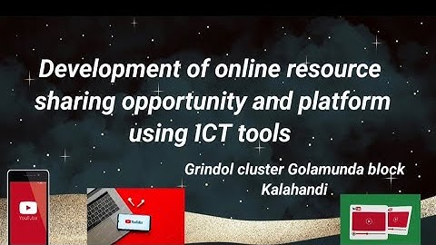 Development of online resources sharing opportunities and platform using ICT tools