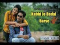 Kabhi  jo badal barse- Reprise Version || Full HD|| HIMANSU