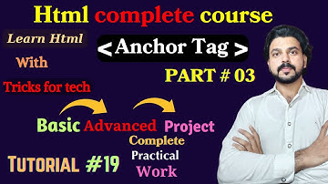 Anchor Tag In Html | Part 3 | Html complete course | Tutorial #19.