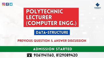Polytechnic Lecturer - Computer Science Engineering | Kerala PSC | Previous QP Disc. - DATASTRUCTURE