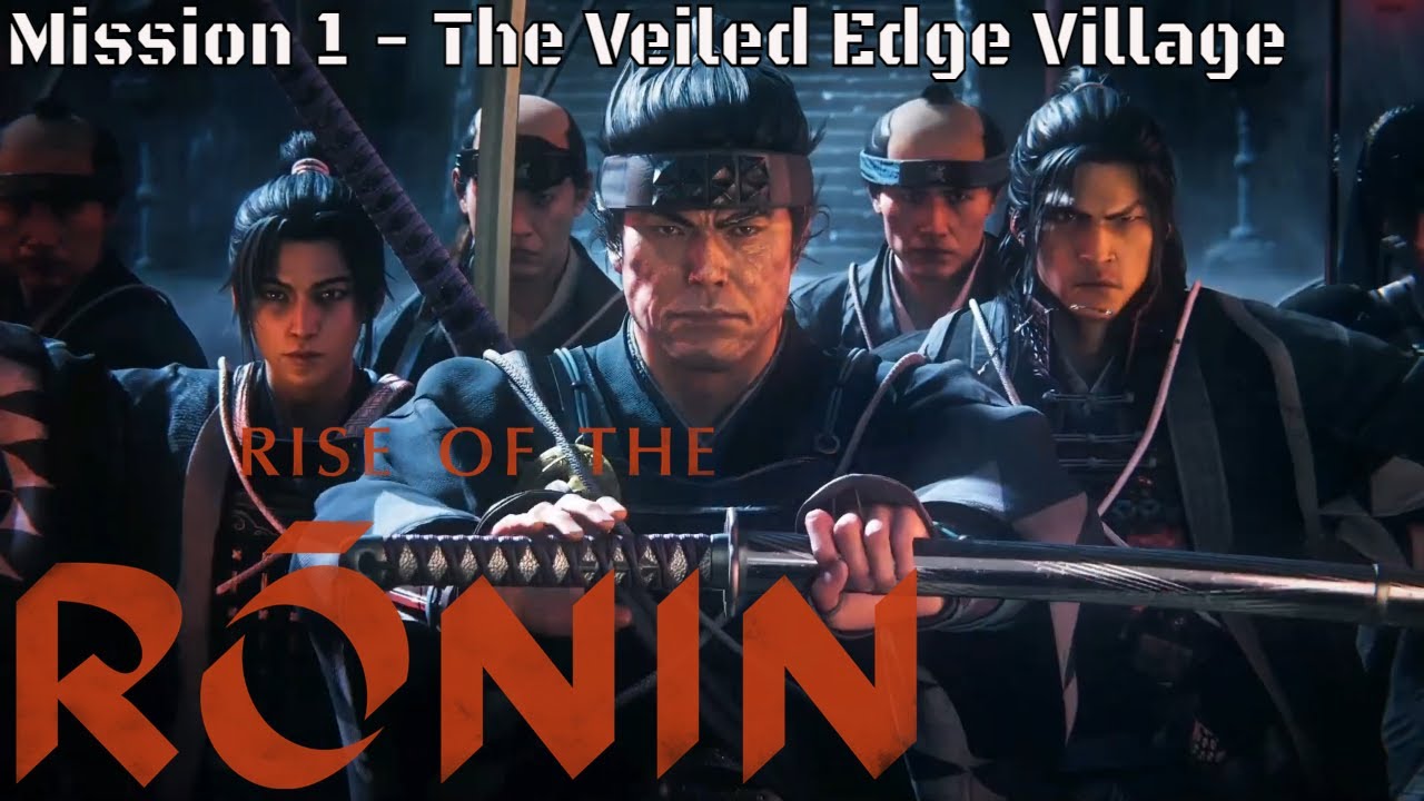 Rise of the Ronin - Mission 1 The Veiled Edge Village (PS5)