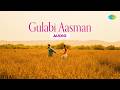 Gulabi Aasman - Audio | Between Us | Aparshakti Khurana | Sakshi Ratti