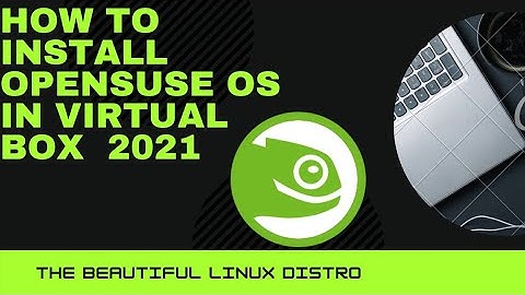 how to install opensuse os || virtual box || 2021