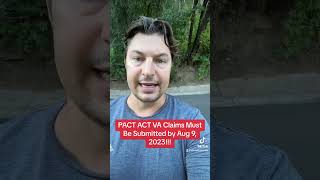 PACT Act VA Claims Must Be Submitted by August 9, 2023 for Backpay